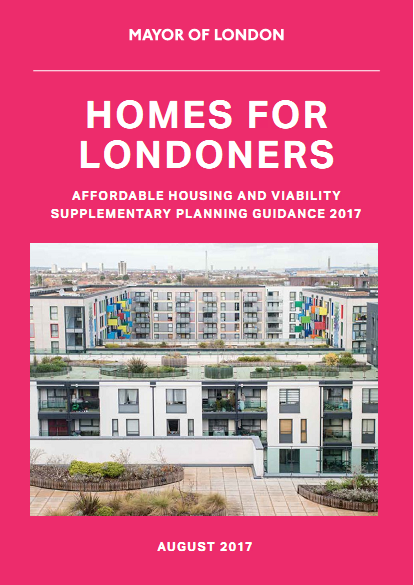 Homes for Londoners: Affordable Housing and Viability Supplementary Planning Guidance 2017