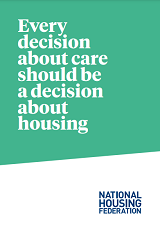 Every decision about care should be a decision about housing cover