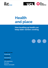 Health and place How levelling up health can keep older workers working cover