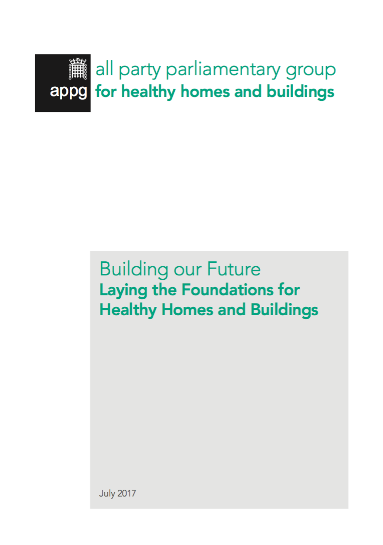 Building our Future: Laying the Foundations for Healthy Homes and Buildings