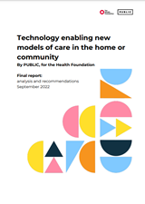 Technology enabling new models of care in the home or community