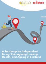 A Roadmap for Independent Living Scotland COVER
