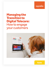 FREE GUIDE ‘Managing the Transition to Digital Telecare How to engage your customers’ cover