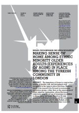 Making Sense of Home Among Ethnic Minority Older Adults: Experiences of Aging in Place Among the Turkish Community in London COVER