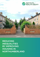 Reducing inequalities by improving housing in Northumberland cover