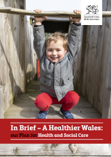 In Brief – A Healthier Wales: our plan for health and social care Cover